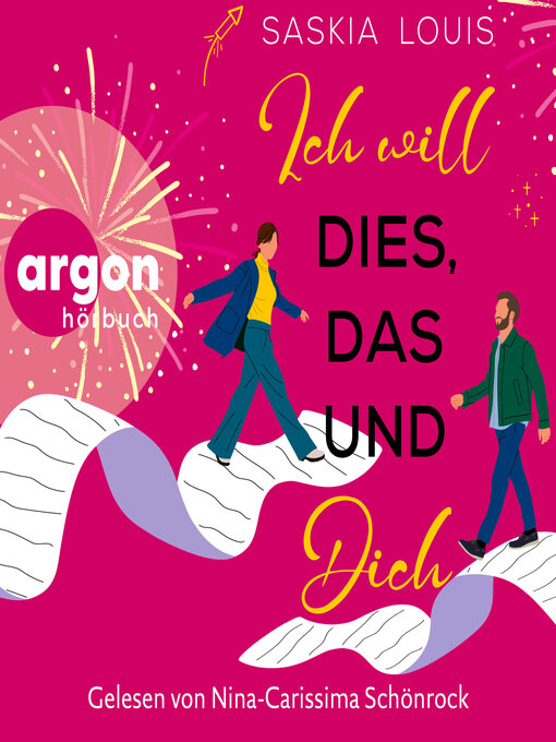 Title details for Ich will dies, das und dich (Ungekürzte Lesung) by Saskia Louis - Wait list